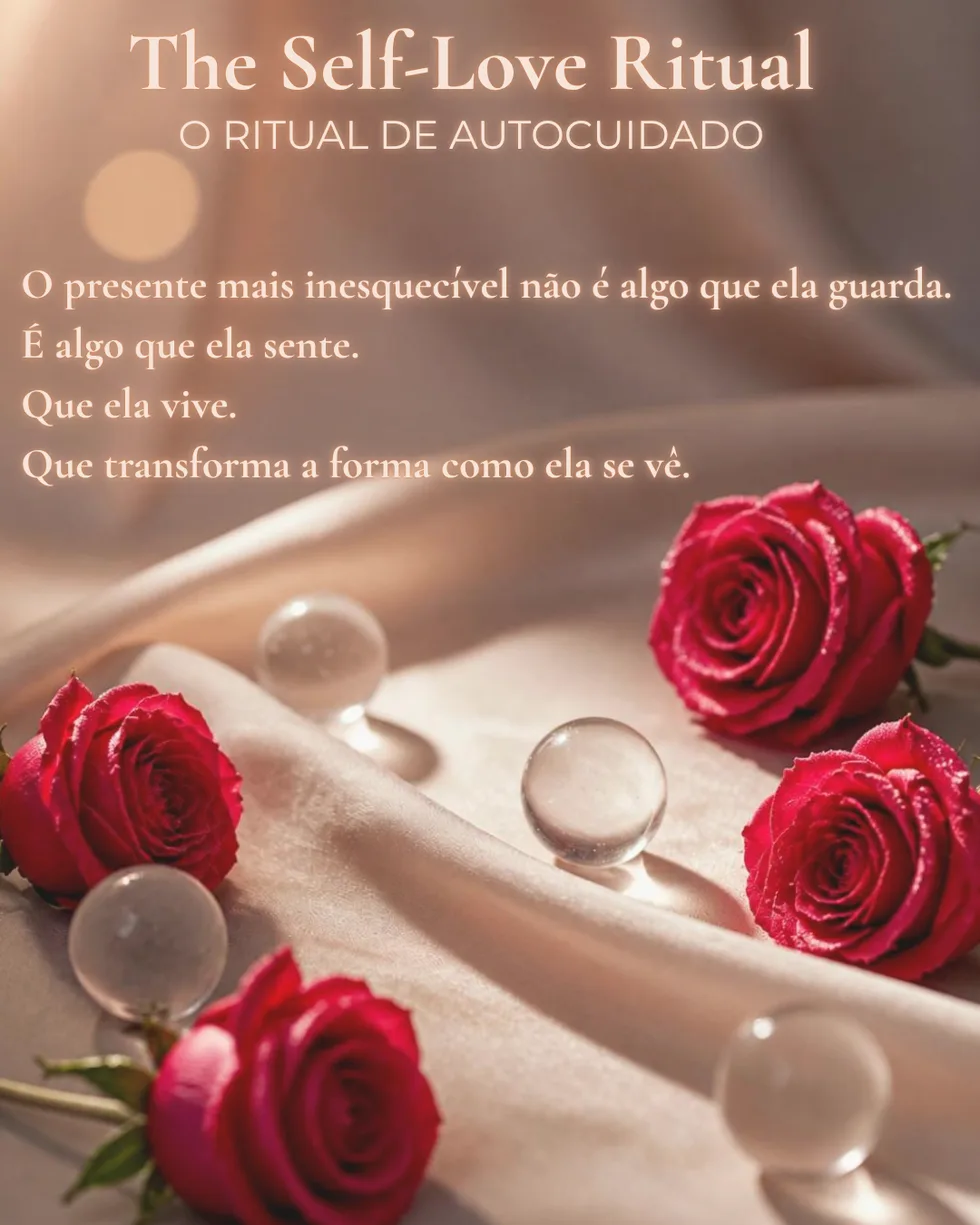 The Self-Love Ritual — Dia dos Namorados · Edição Especial